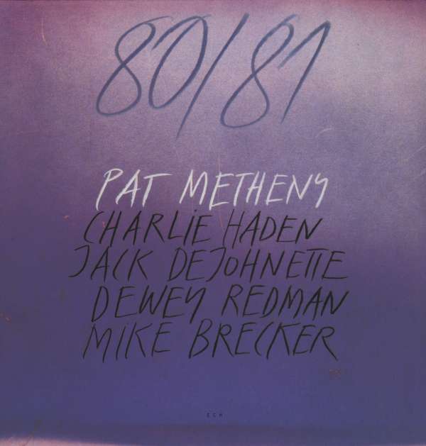 80/81 (180g) - Pat Metheny - LP