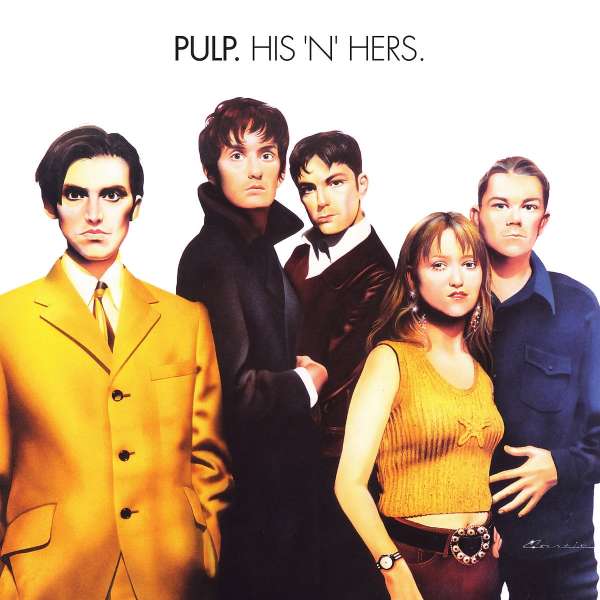 His 'N' Hers (Reissue) (remastered) (180g) (Limited Edition) - Pulp - LP