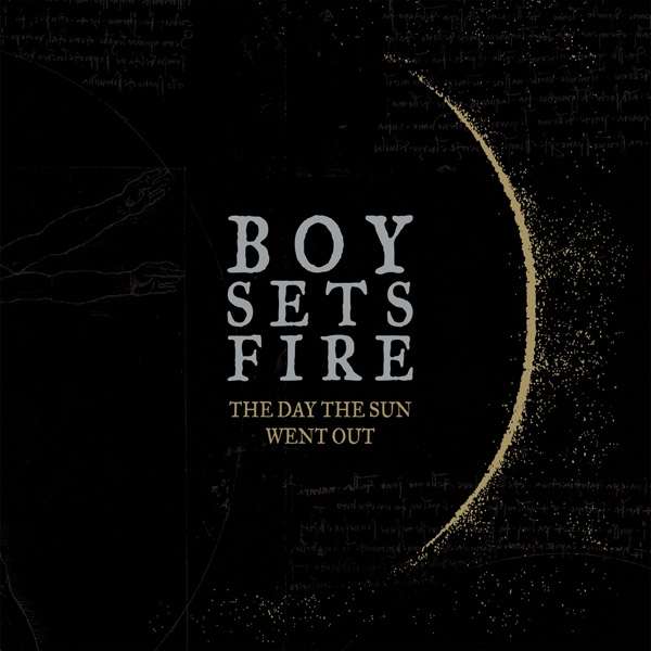 The Day The Sun Went Out (remastered) - Boysetsfire - LP