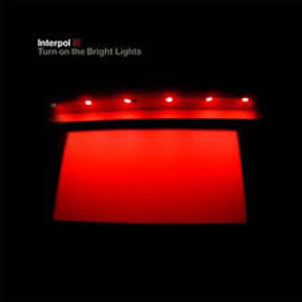 Turn On The Bright Lights - Interpol - LP