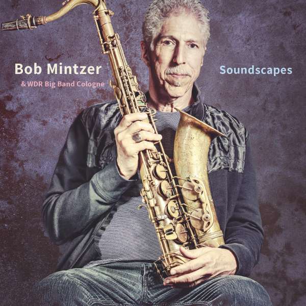 Soundscapes (180g) - Bob Mintzer - LP