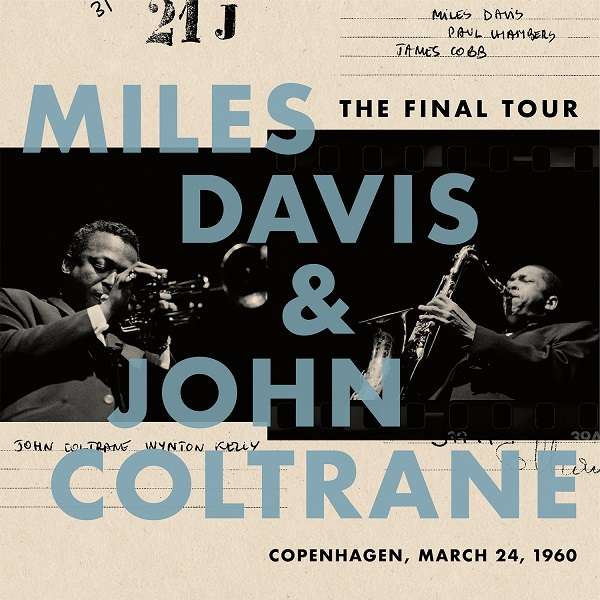 The Final Tour: Copenhagen, March 24,1960 - Miles Davis & John Coltrane - LP