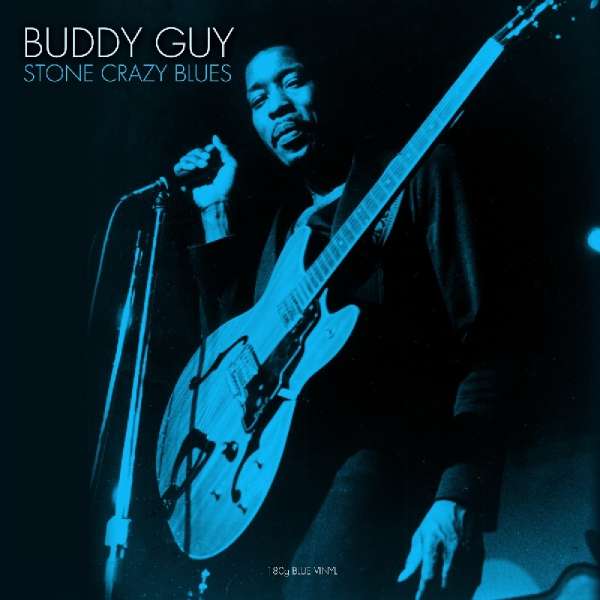 Stone Crazy Blues (180g) (Blue Vinyl) - Buddy Guy - LP