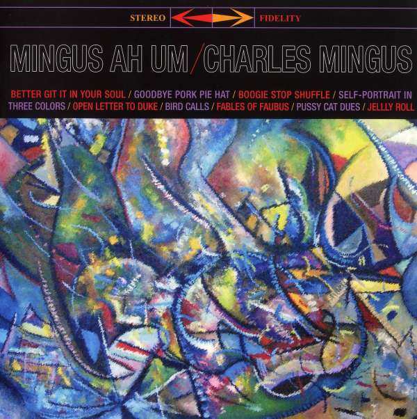 Mingus Ah Um (180g) - Charles Mingus (1922-1979) - LP
