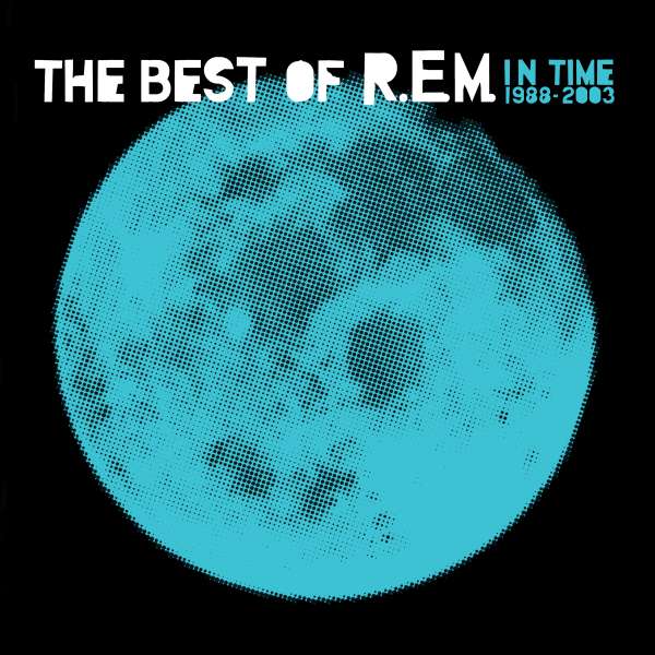 In Time: A Collection Of R.E.M.'s Greatest Hits From 1988 To 2003 (180g) - R.E.M. - LP
