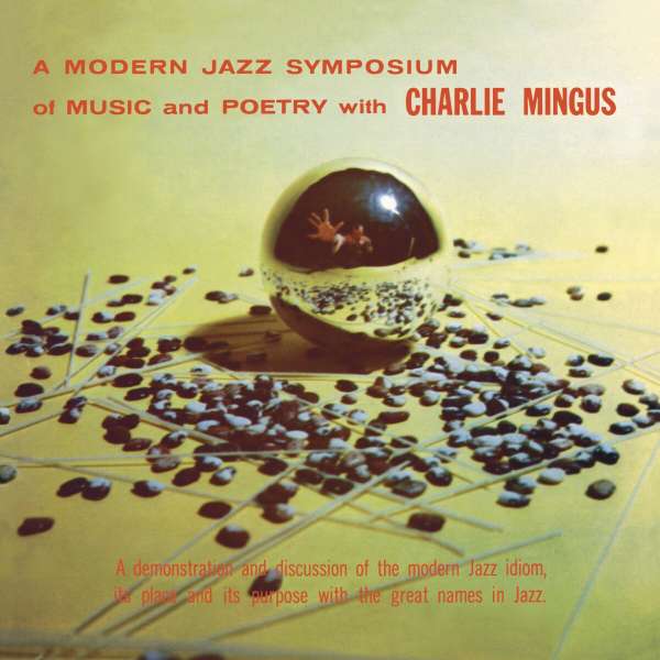 A Modern Jazz Symposium Of Music And Poetry (remastered) (180g) (Limited Edition) - Charles Mingus (1922-1979) - LP