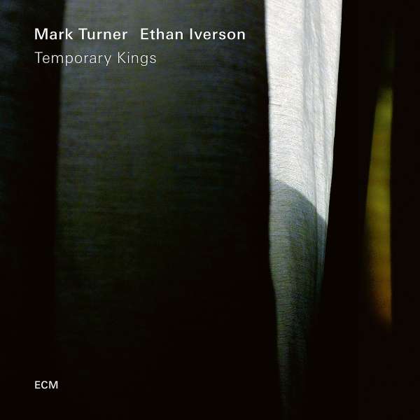 Temporary Kings - Mark Turner & Ethan Iverson - LP