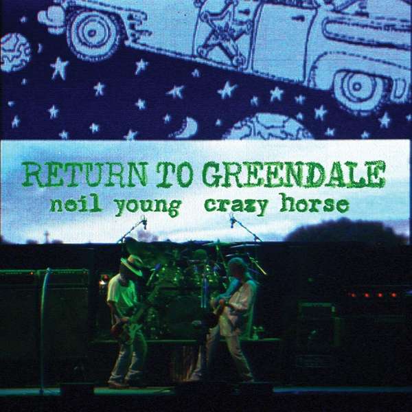 Return To Greendale - Neil Young - LP