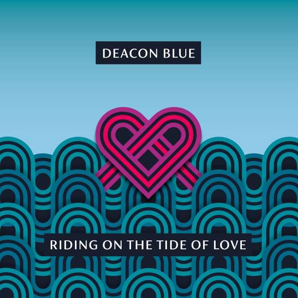 Riding On The Tide Of Love - Deacon Blue - LP