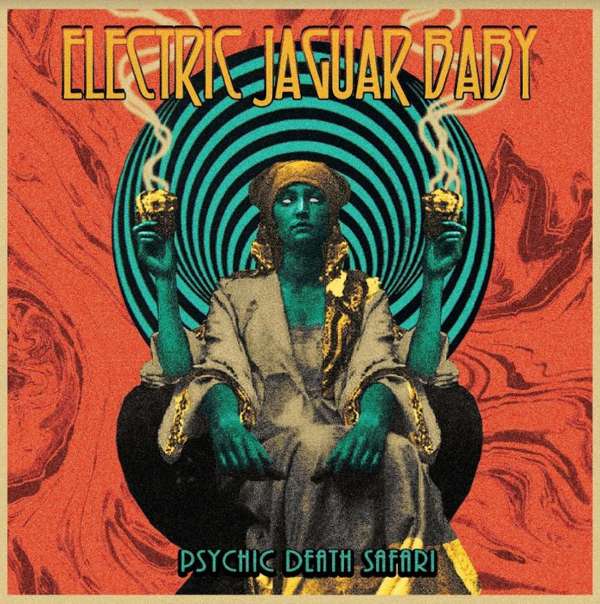 Psychic Death Safari - Electric Jaguar Baby - LP