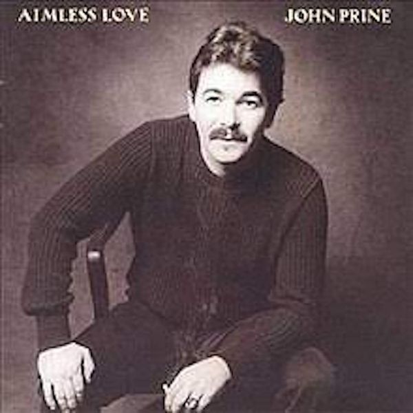 Aimless Love (Reissue) - John Prine - LP