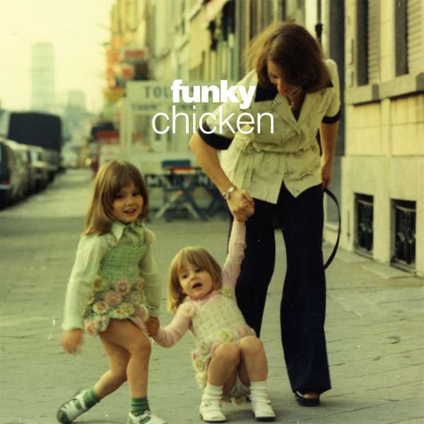 Funky Chicken Pt.1: Belgian Grooves From The 70's (180g) - Soul / Funk / Rhythm And Blues - LP