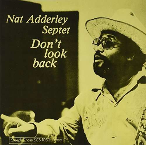 Don't Look Back (180g) - Nat Adderley (1931-2000) - LP
