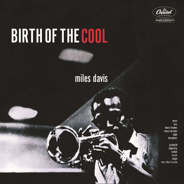 Birth Of The Cool (180g) - Miles Davis (1926-1991) - LP