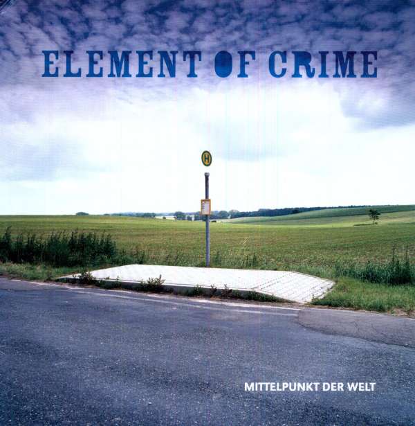Mittelpunkt der Welt - Element Of Crime - LP