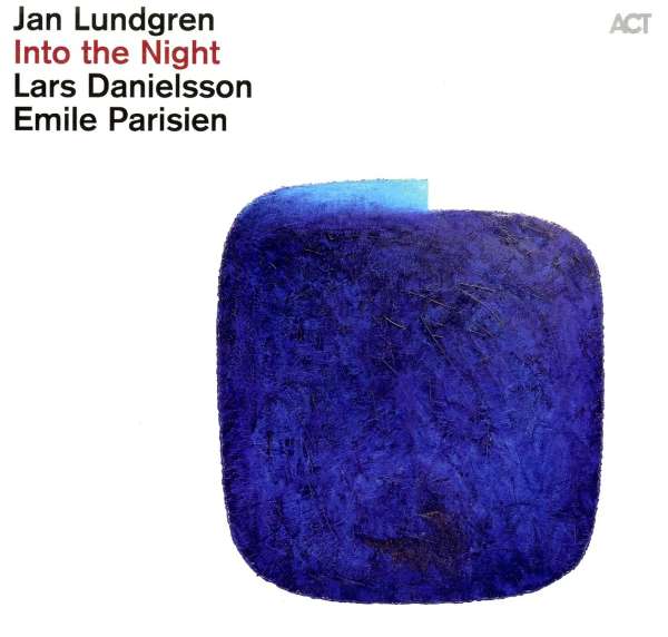 Into The Night (180g) - Jan Lundgren, Emile Parisien & Lars Danielsson - LP