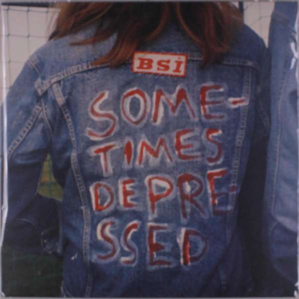 Sometimes Depressed...But Always Antifascist - BSÍ - LP