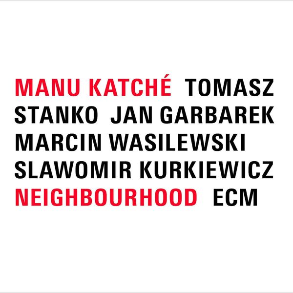 Neighbourhood (180g) - Manu Katché - LP