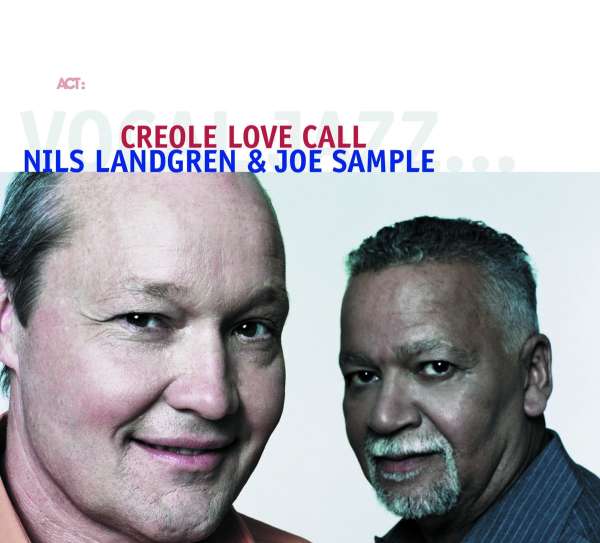 Creole Love Call (180g) - Nils Landgren & Joe Sample - LP