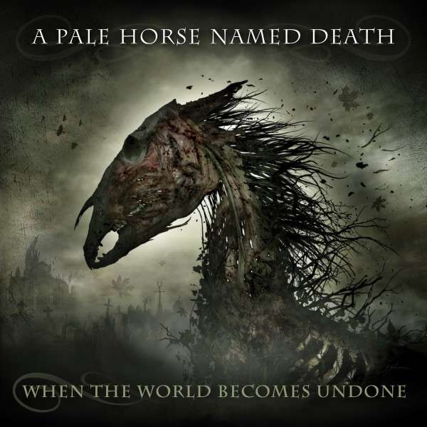 When The World Becomes Undone (180g) - A Pale Horse Named Death - LP