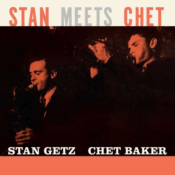 Stan Meets Chet (180g) (Limited Edition) (Orange Vinyl) - Getz - LP