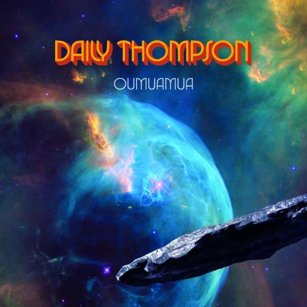 Oumuamua - Daily Thompson - LP