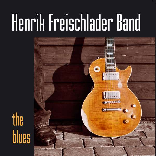 The Blues - Henrik Freischlader - LP