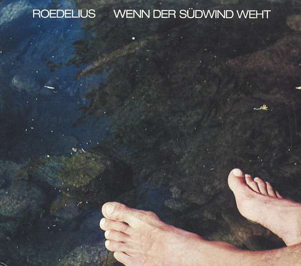 Wenn der Südwind weht (180g) - Roedelius - LP