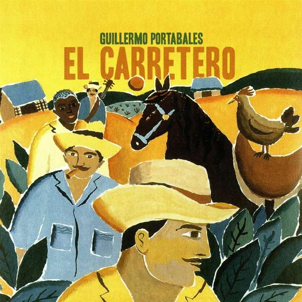 El Carretero (remastered) (180g) - Guillermo Portabales - LP