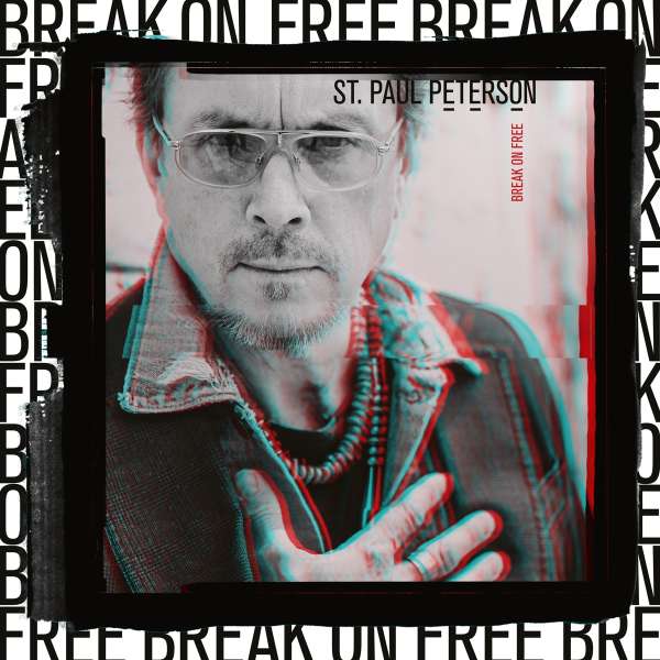 Break On Free - St. Paul Peterson - LP