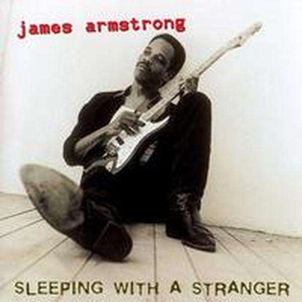 Sleeping With A Stranger (180g) - James Armstrong (Blues) - LP