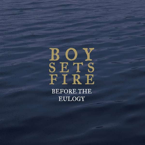 Before The Eulogy (remastered) (Limited Edition) (Colored Vinyl) - Boysetsfire - LP