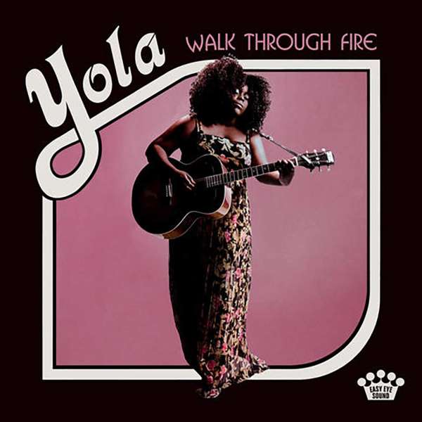 Walk Through Fire - Yola - LP