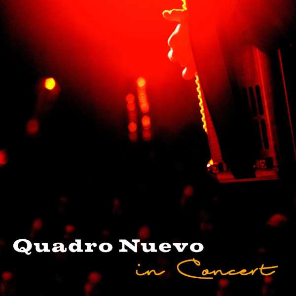 In Concert (180g) - Quadro Nuevo - LP