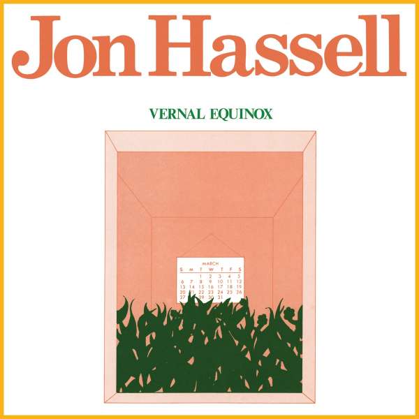 Vernal Equinox (remastered) - Jon Hassell (1937-2021) - LP