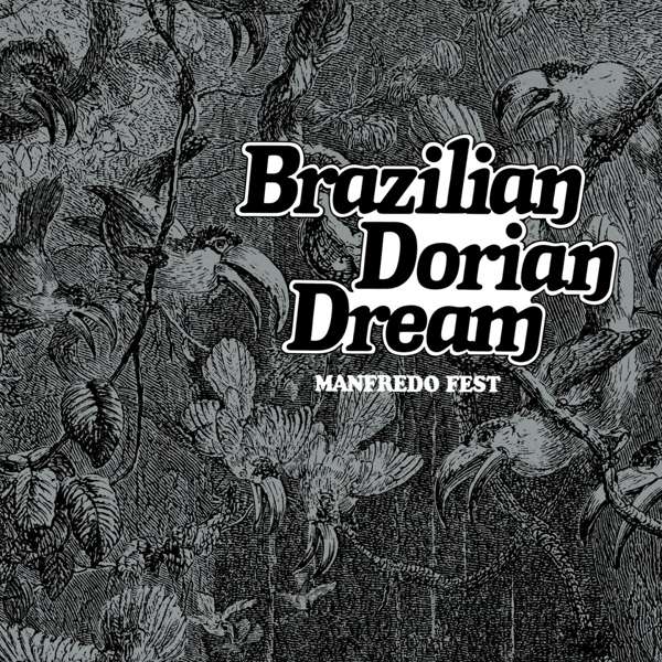 Brazilian Dorian Dream (remastered) (180g) - Manfredo Fest - LP