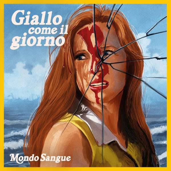 Giallo Come Il Giorno (Limited Handnumbered Edition) - Mondo Sangue - Single 10