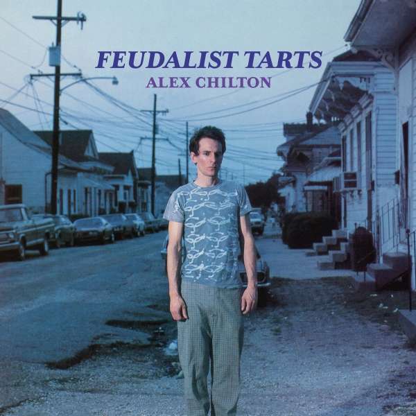 Feudalist Tarts - Alex Chilton - LP