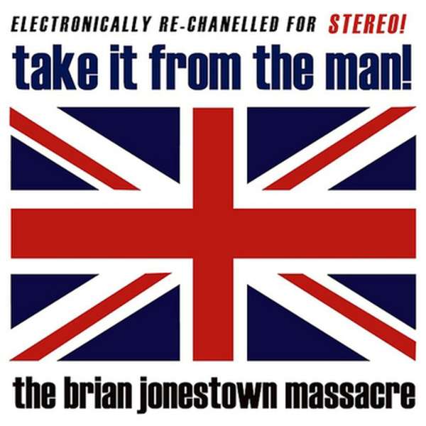 Take It From The Man! (180g) - The Brian Jonestown Massacre - LP