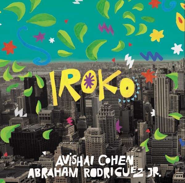 Iroko - Avishai Cohen & Abraham Rodriguez jr. - LP