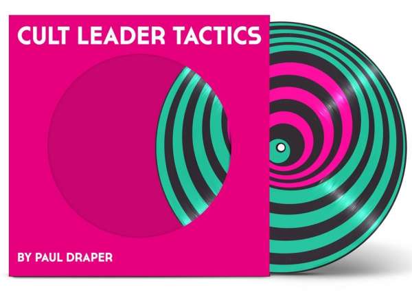 Cult Leader Tactics (Limited Edition) (Picture Disc) - Paul Draper - LP