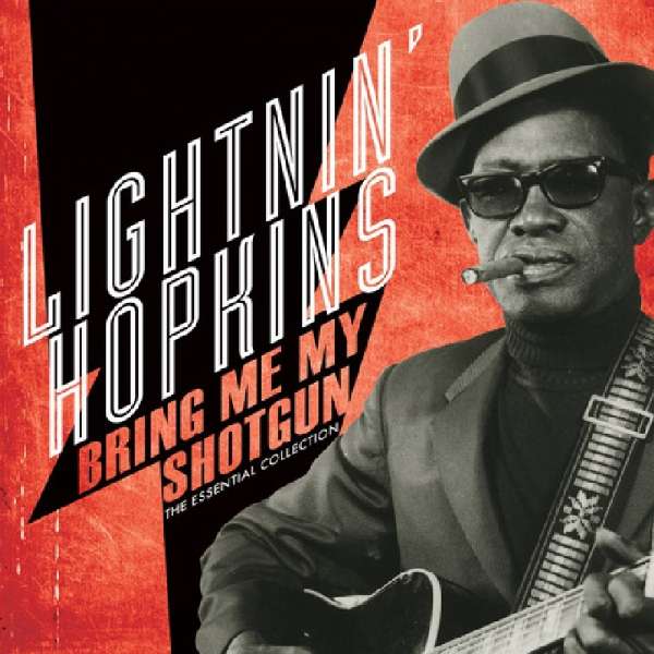 Bring Me My Shotgun: The Essential Collection (Limited-Edition) (Red Vinyl) - Sam Lightnin' Hopkins - LP