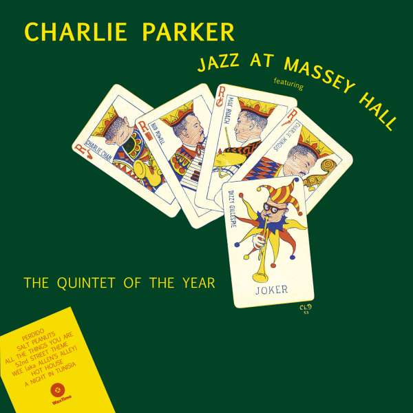 Jazz At Massey Hall 1953 (remastered) (180g) (Limited Edition) - Charlie Parker (1920-1955) - LP