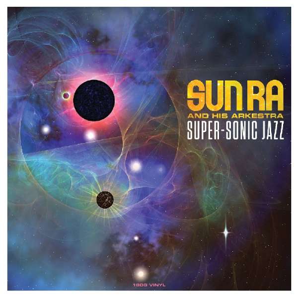 Super-Sonic Jazz (180g) - Sun Ra (1914-1993) - LP