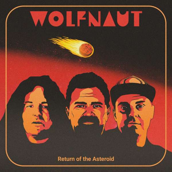 Return Of The Asteroid - Wolfnaut - LP