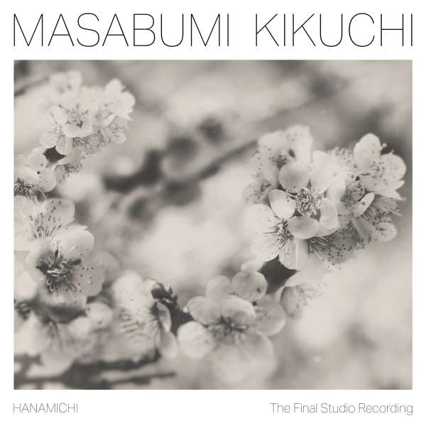 Hanamichi - The Final Studio Recording (180g) - Masabumi Kikuchi (1939-2015) - LP