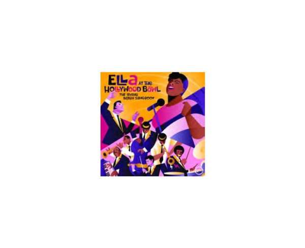 Ella At The Hollywood Bowl 1958: The Irving Berlin Songbook (180g) (Limited Edition) (Yellow Vinyl) - Ella Fitzgerald (1917-1996) - LP