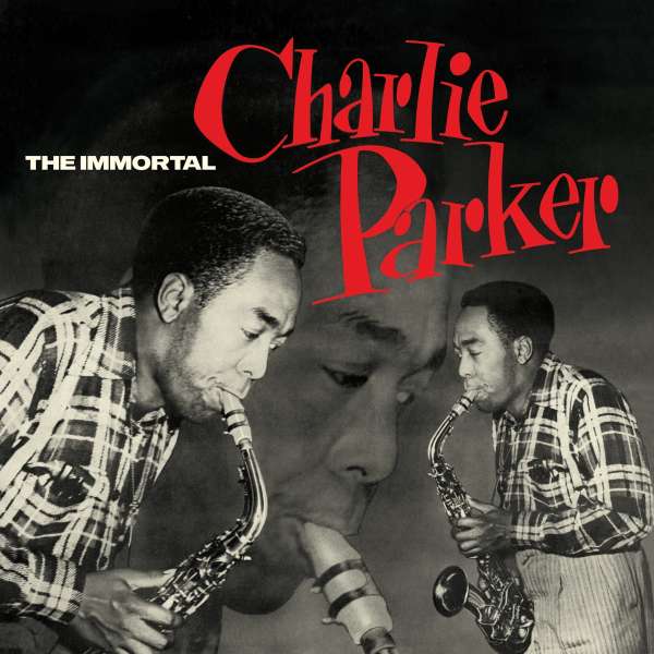 The Immortal (+6 Bonus Tracks) (180g) (Limited Edition) (Green Vinyl) - Charlie Parker (1920-1955) - LP