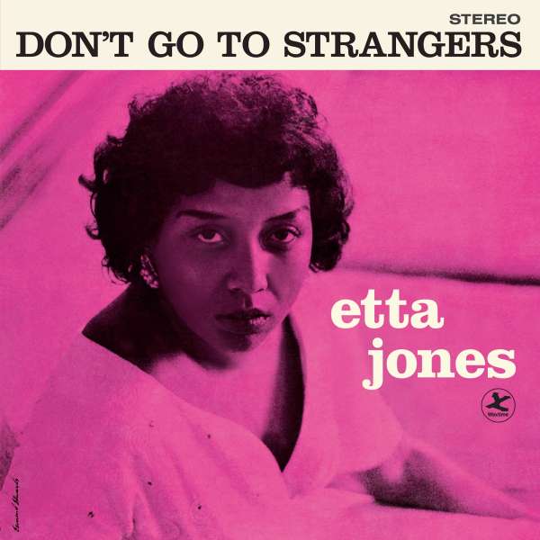 Don't Go To Strangers (180g) (Limited Edition) (Pink Vinyl) +3 Bonus Tracks - Etta Jones (1928-2001) - LP