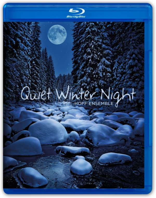 Quiet Winter Night - Hoff Ensemble - Blu-ray Audio
